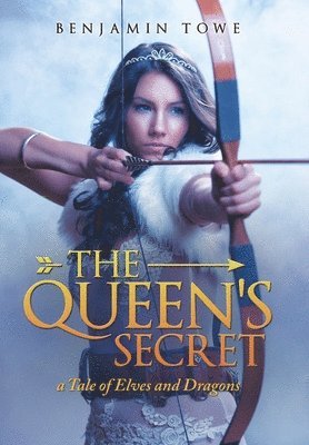 Benjamin Towe - Queen's Secret, Inbunden