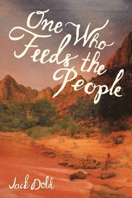 Jack Dold - One Who Feeds the People, Häftad