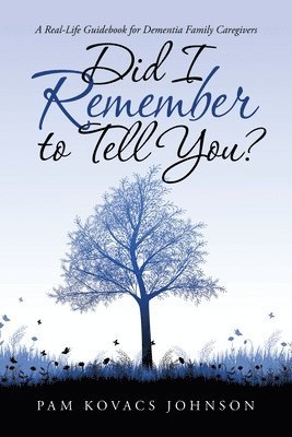 Did I Remember to Tell You? 1