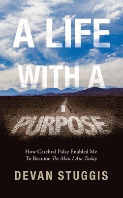 A Life with a Purpose 1