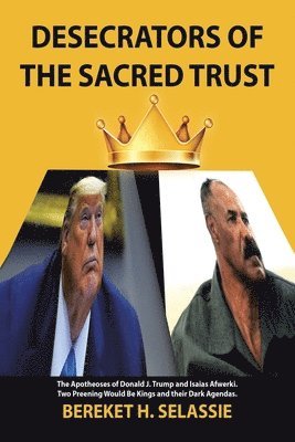 Desecrators of the Sacred Trust 1