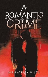 bokomslag A Romantic Crime