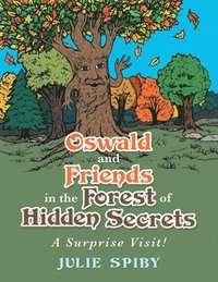 bokomslag Oswald and Friends in the Forest of Hidden Secrets