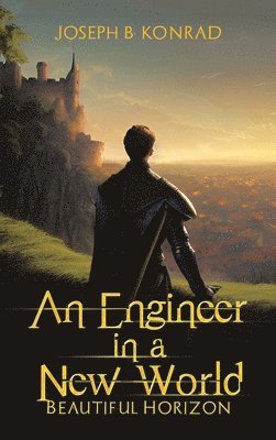 An Engineer in a New World 1