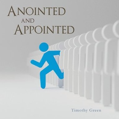 bokomslag Anointed and Appointed