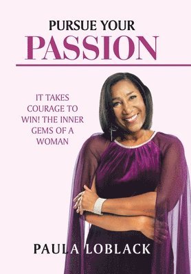 Pursue Your Passion 1