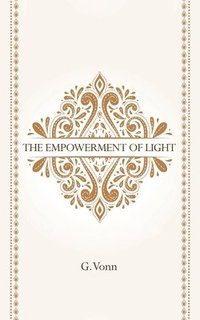 bokomslag Empowerment of Light