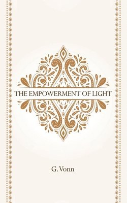 G Vonn, G. Vonn - Empowerment of Light, Häftad