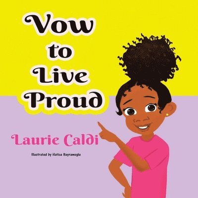 Vow to Live Proud 1