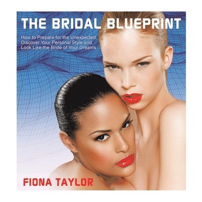 Fiona Taylor - Bridal Blueprint, Häftad