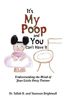 It's My Poop and You Can't Have It 1