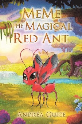 bokomslag MeMe the Magical Red Ant