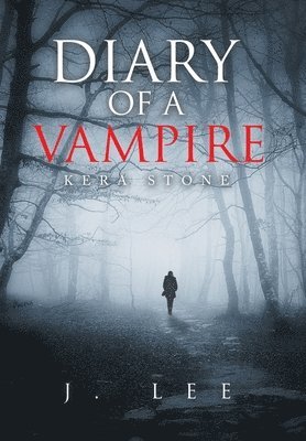 J Lee - Diary of a Vampire, Inbunden