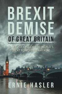 bokomslag Brexit Demise of Great Britain
