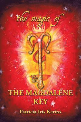 bokomslag The Magic of the Magdalene Key