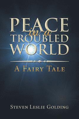 Peace in a Troubled World 1