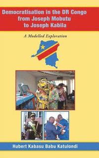 bokomslag Democratisation in the Dr Congo from Joseph Mobutu to Joseph Kabila