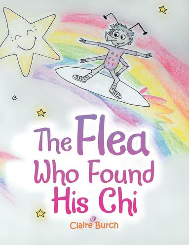 bokomslag The Flea Who Found His Chi