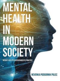 bokomslag Mental Health in Modern Society