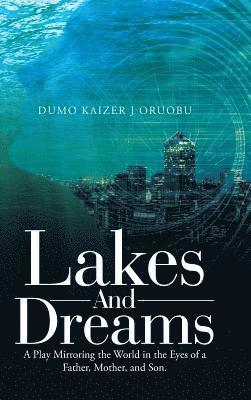 Lakes and Dreams 1