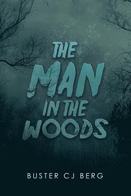 The Man in the Woods 1