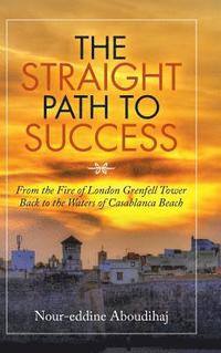 bokomslag The Straight Path to Success