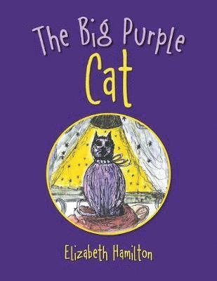Elizabeth Hamilton - Big Purple Cat, Häftad. Tillgänglighet: Lägg i varukorg