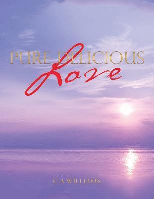 Pure Delicious Love 1