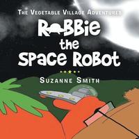 bokomslag Robbie the Space Robot
