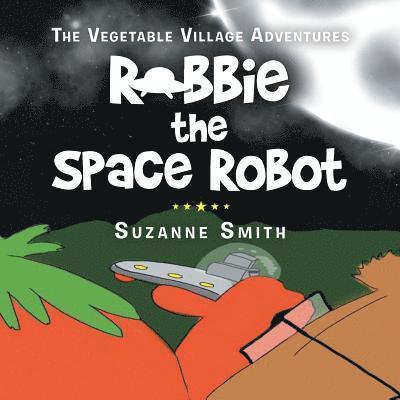 Robbie the Space Robot 1