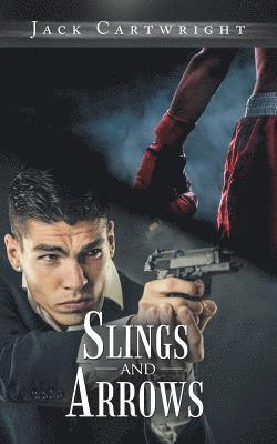 Slings and Arrows