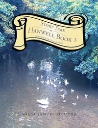 bokomslag Story Time at Hanwell Book 2