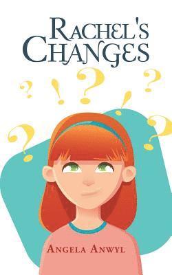 Rachel's Changes 1