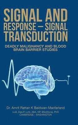 Amrit Rattan K Baidwan-Macfarland - Signal and Response - Signal Transduction, Inbunden