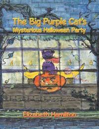 bokomslag The Big Purple Cat's Mysterious Halloween Party