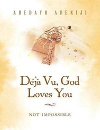bokomslag Dj Vu, God Loves You