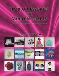 bokomslag Hair Accessories in Various Crafts