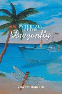 bokomslag By the Tale of the Dragonfly