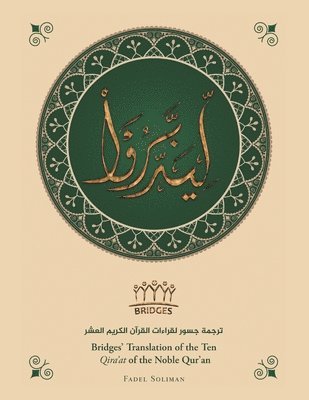 bokomslag Bridges' Translation of the Ten Qira'At of the Noble Qur'An (Colored)