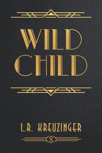 bokomslag Wild Child