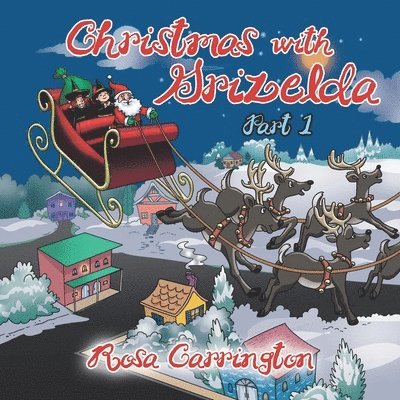 Rosa Carrington - Christmas with Grizelda, Häftad