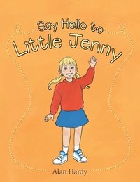 bokomslag Say Hello to Little Jenny
