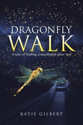 Dragonfly Walk 1