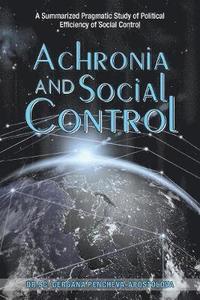 bokomslag Achronia and Social Control