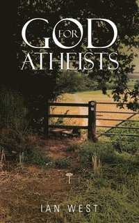 bokomslag God for Atheists