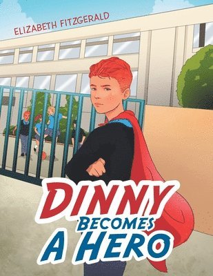 bokomslag Dinny Becomes a Hero