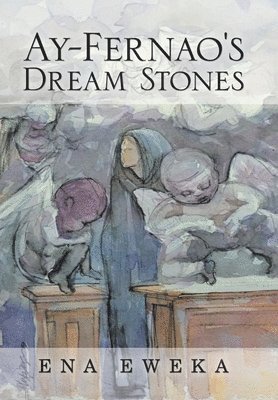 Ay-Fernao's Dream Stones 1