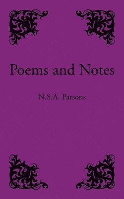 bokomslag Poems and Notes