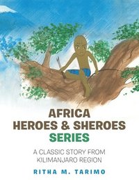 bokomslag Africa Heroes & Sheroes Series