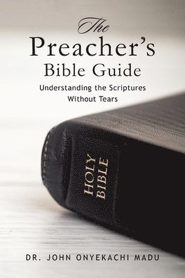 bokomslag The Preacher's Bible Guide